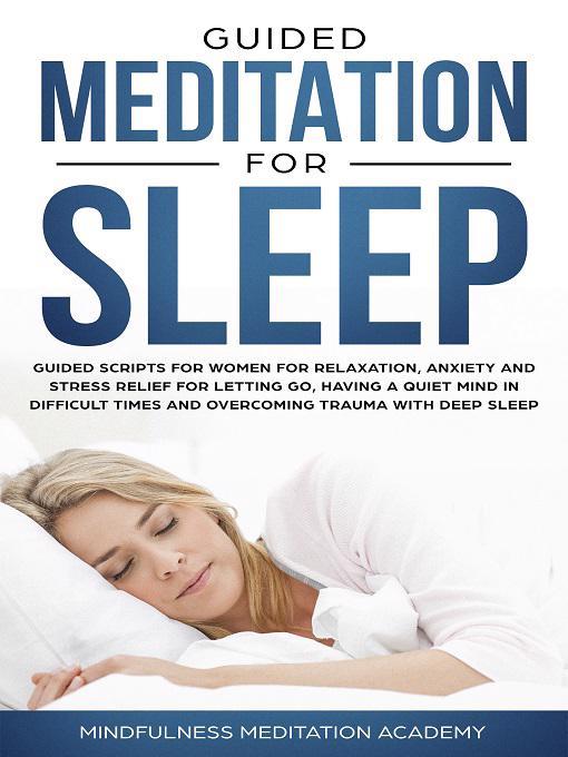 Title details for Guided Meditation for Sleep by Mindfulness Meditation Academy - Available